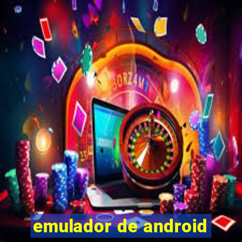 emulador de android